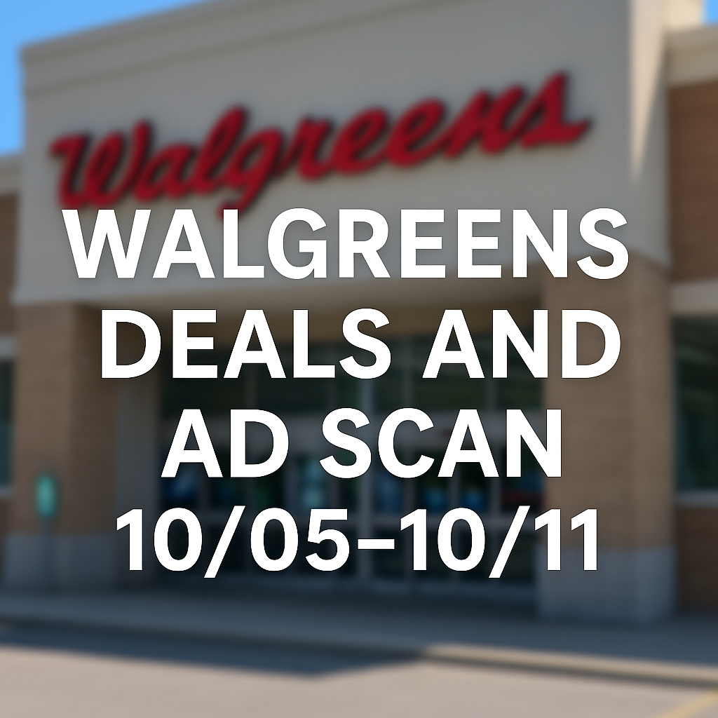 Walgreens Ad Preview & Best Deals | 10/05–10/11
