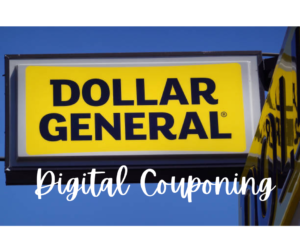 Digital Couponing at Dollar General